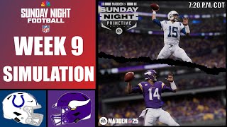 Colts vs Vikings  Week 9  Sunday Night Football  Madden 25 Simulation Gameplay [upl. by Norac414]