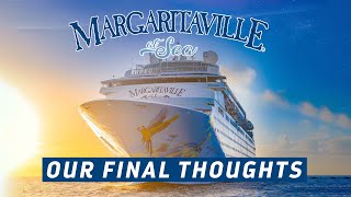 Margaritaville at sea Islander Cruise Episode 6 Final thoughts  Cruise review 2024 [upl. by Sammie870]