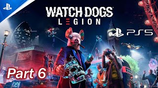 Watch Dogs Legion Gameplay Walkthrough Full Game Part 6 PlayStation 5 [upl. by Lamar]