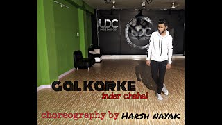 Gal Karke  Inder Chahal  Dance  Harsh Nayak choreography Unique Dance Crew [upl. by Attenwahs]