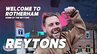 WELCOME TO ROTHERHAM HOME OF THE REYTONS [upl. by Nwahsel967]