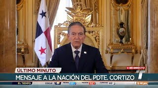 Presidente Cortizo defiende aprobación del contrato minero y advierte que no tolerará vandalismo [upl. by Llerol]