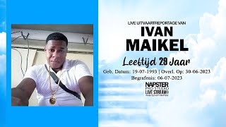 Uitvaart Van Maikel Ivan  Live Stream  NAPSTER PRO STUDIO [upl. by Bettzel216]