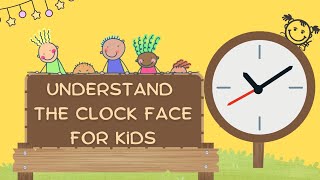 Learn to Read the Clock Face  Telling Time Made Easy for Kids [upl. by Garnes953]