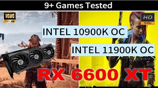 11900k oc vs 10900k oc with 6600xt  i9 10900k vs i9 11900k must see [upl. by Eerised]