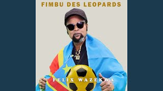 FELIX WAZEKWA FIMBU DES LEOPARDS [upl. by Notlim]