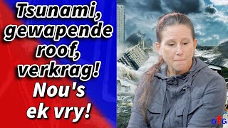 Tsunami gewapende roof verkrag Nous ek vry [upl. by Erdnaed]