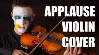 Lady Gaga  Applause Violin Cover Sefa Emre İlikli [upl. by Feune]