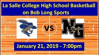 La Salle College High School vs Neumann Goretti High School Basketball  January 21st 2019 700pm [upl. by Kilah]