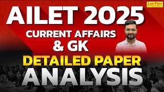 AILET 2025 Paper Analysis Current Affairs amp GK  AILET Paper Analysis  AILET Paper Solution Live [upl. by Laure798]