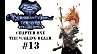 Neverwinter Nights  EEOC  Wizard  Ch1–13  The Cloaktower and the ManyStarred Cloak Guild [upl. by Leggett]