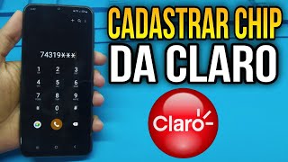 COMO CADASTRAR CHIP DA CLARO Rápido e Fácil [upl. by Leaj]