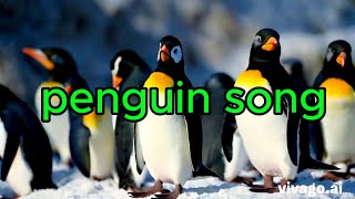 penguin song [upl. by Ecertal]