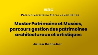 Master Patrimoine et Musées parcours gestion des patrimoines architecturaux et artistiques [upl. by Mali]