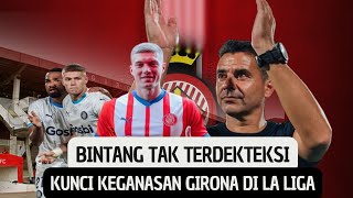 Hanya berlabel pemain murah Tapi kemampuannya membuat Girona kejutkan La Liga [upl. by Nwatna]