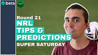 NRL TIPS Round 21 2024 Saturday July 27 [upl. by Enetsirk]