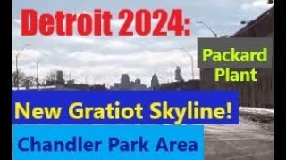 Downtown Detroit Gratiot View Packard Plant ChalmersChandler Park Area January 2024 Update [upl. by Aseiram]