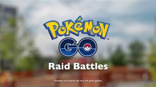 Pokémon GO  Raid Battles [upl. by Cordie]