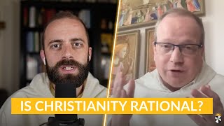 The Rationality of Christian Belief w Fr Gregory Pine OP amp Fr Thomas Joseph White OP [upl. by Carri]