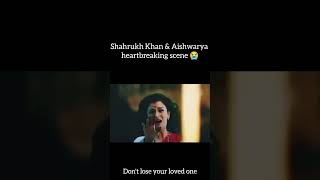 Devdas movie Shahrukhkhan and AishwaryaRai heartbreaking scene short sharukhkhan aishwarya [upl. by Fredela240]