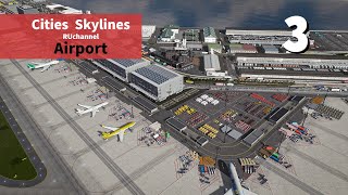 Cities Skylines  Airport Cargo Terminal Airport Pt3 Mingda ep5 [upl. by Charlotta756]