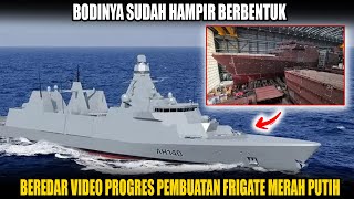 Gacor Frigate Merah Putih Nampak Sudah Hampir Jadi Berikut Penampakannya [upl. by Erma]