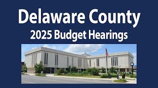 Delaware County Budget Hearings September 18th 2024 Segment 1 [upl. by Assirolc]