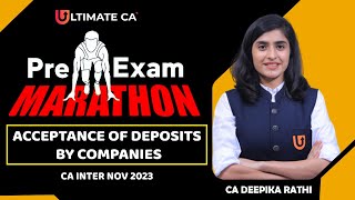 Acceptance of Deposits by Companies  Pre Exam Marathon  Session 5  LAW  CA Inter  November 23 [upl. by Gamali]