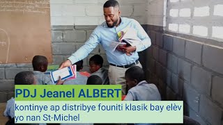 PDG Jeanel ALBERT kontinye ap distribye founiti klasik bay elèv yo nan komin StMichel [upl. by Tisdale]