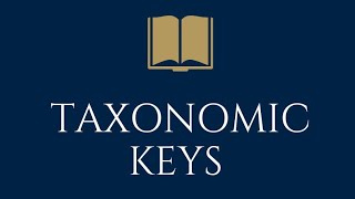 Taxonomic Keys  Types merits and demerits for graduation and post graduation in English [upl. by Thessa]