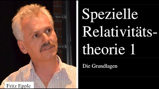 Spezielle Relativitätstheorie 1  Die Grundlagen [upl. by Gnohp]