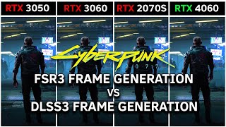 Cyberpunk 2077 RTX 4060 with DLSS 3 FG vs RTX 3050  RTX 3060  RTX 2070 SUPER DLSS  FSR 3 FG Mod [upl. by Adiuqal39]