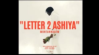 MontannaATM  Letter 2 Ashiya In The Air Remix Official Video [upl. by Bohs799]