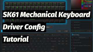 Epomaker SK61 Mechanical Keyboard Driver Software Tutorial [upl. by Lyndel]