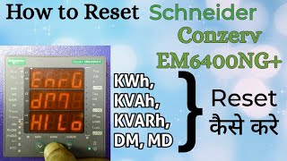 Schneider electric Conzerv EM6400NG Energy meter Reset kaise kare‎rvelectricalguide [upl. by Oijres]