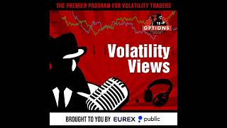 Volatility Views 608 What the Heck is Going On [upl. by Brindell]