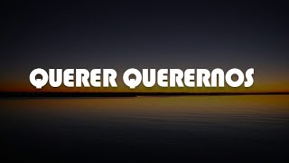 Querer Querernos  Canserbero Letra [upl. by Fleck963]