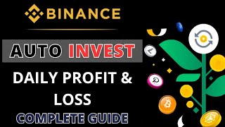 Binance auto invest daily profit amp loss full details [upl. by Nasya905]