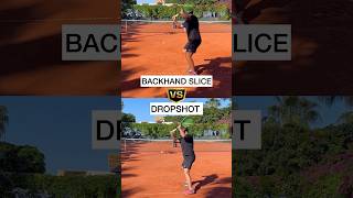 Backhand Slice vs Dropshot 🎾 Tennis Technique shorts [upl. by Rojas]