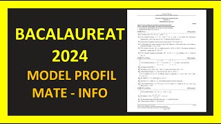 MODEL BACALAUREAT MATEMATICA 2024 PROFIL MATE INFO VARIANTA REZOLVATA SUBIECTE SIMULARE MATERIE M1 [upl. by Elocn]