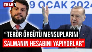 AKPli Erdoğan Can Atalay için quot18 yıl hapse mahkum teröristquot dedi muhalefeti hedef aldı [upl. by Madalyn]