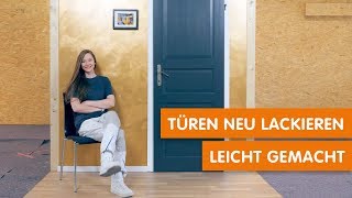 Türen neu lackieren leicht gemacht [upl. by Alaecim]