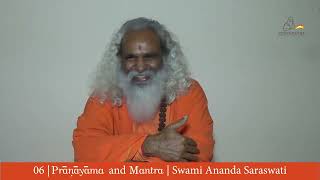 06  Pranayama and Mantra  Swami Ananda Saraswati [upl. by Smada]