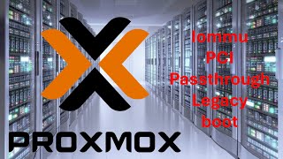 Iommu PCI Passthrough Legacy Boot Proxmox [upl. by Htebazie383]