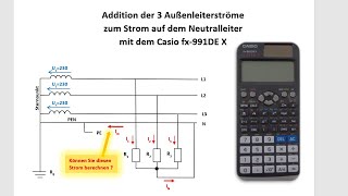 Neutralleiterstrom im Drehstromsystem berechnen Elektrotechnik  Komplexe Rechnung  Casio fx991DE [upl. by Engenia]