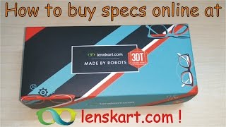 How to Buy Specs on Lenskart Ordering Process and Unboxing [upl. by Weider141]