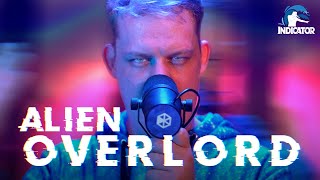 INDICATOR  ALIEN OVERLORD BEATBOX [upl. by Schick355]