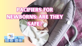 Pacifiers for Newborns Safe or Risky [upl. by Inol]