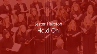 Hold On  Jester Hairston  Landesjugendchor BW [upl. by Lianne]