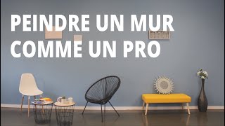 TUTO Comment peindre un mur comme un pro [upl. by Akehsal]